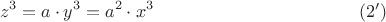 $$z^3=a \cdot y^3 = a^2 \cdot x^3 \eqno (2')$$ $$z^3=a \cdot y^3 = a^2 \cdot x^3 \eqno (2')$$