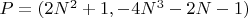$P=(2N^2+1,-4N^3-2N-1)$