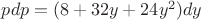 $p dp=(8+32y+24y^2) dy$