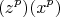 \[
(z^p )(x^p )
\]