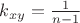 $k_{xy}=\frac{1}{n-1} $