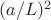$(a/L)^2$