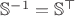 $\mathbb{S}^{-1} = \mathbb{S}^\top$