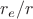 $ r_e / r $