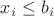 $x_i\leq b_i$