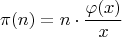 $$ \pi (n)= n\cdot \dfrac {\varphi (x)}{x}$$