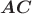 $\boldsymbol{AC}$