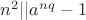 $n^2||a^{nq}-1$