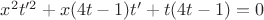 $x^2t'^2+x(4t-1)t'+t(4t-1)=0$
