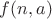 $f(n,a)$