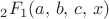 $_2F_1(a,\,b,\,c,\,x)$