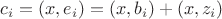 $c_i=(x,e_i)=(x,b_i)+(x,z_i)$