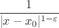 $$\frac{1}{|x-x_0|^{1-\varepsilon}}$$