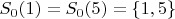 $S_0(1)=S_0(5)=\{1,5\}$