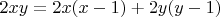$2xy=2x(x-1)+2y(y-1)$