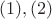 $(1), (2)$