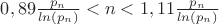 $0,89\frac{p_n}{ln(p_n)}<n<1,11\frac{p_n}{ln(p_n)}$