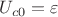 $U_{c 0} = \varepsilon$ $U_{c 0} = \varepsilon$