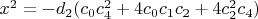 $x^2=-d_2 (c_0 c_4^2+4 c_0 c_1 c_2+4 c_2^2 c_4)$