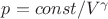 $p=const/V^{\gamma}$