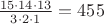 $\frac{15\cdot14\cdot13}{3\cdot2\cdot1} = 455$
