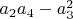 $a_2 a_4-a_3^2$
