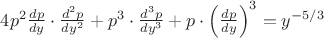 $4p^2\frac{dp}{dy}\cdot\frac{d^2p}{dy^2} +p^3 \cdot \frac{d^3p}{dy^3}+p\cdot \left(\frac{dp}{dy}\right)^3=y^{-5/3}$