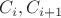 $C_i, C_{i+1}$