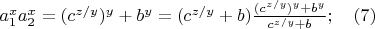 $a_1^xa_2^x=(c^{z/y})^y+b^y =(c^{z/y}+b)\frac {(c^{z/y})^y+b^y}{c^{z/y}+b};\quad (7)$