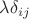 $\lambda \delta_{ij}$
