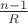 $n-1\over R$