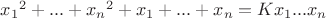 ${x_1}^2+...+{x_n}^2+x_1+...+x_n=Kx_1...x_n$ ${x_1}^2+...+{x_n}^2+x_1+...+x_n=Kx_1...x_n$