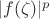 $|f(\zeta)|^p$