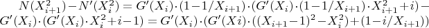 $N(X_{i+1}^2) - N&rsquo;(X_i^2) = G&rsquo;(X_i) \cdot (1 - 1/X_{i+1}) \cdot (G&rsquo;(X_i) \cdot (1 - 1/X_{i+1}) \cdot X_{i+1}^2 + i) - G&rsquo;(X_i) \cdot (G&rsquo;(X_i) \cdot X_i^2 + i - 1) = G&rsquo;(X_i) \cdot (G'(Xi) \cdot ((X_{i+1} - 1)^2 - X_i^2) + (1 - i/X_{i+1}))$