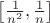 $\left[\frac 1{n^2},\frac 1n\right]$