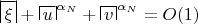 $\hbox{\vrule width.4pt%
 \vbox{{\hrule height.4pt}\vskip3pt\hbox{\,$\xi$\,}}\vrule width.4pt}+\hbox{\vrule width.4pt%
 \vbox{{\hrule height.4pt}\vskip3pt\hbox{\,$u$\,}}\vrule width.4pt}^{\alpha_N}+\hbox{\vrule width.4pt%
 \vbox{{\hrule height.4pt}\vskip3pt\hbox{\,$v$\,}}\vrule width.4pt}^{\alpha_N}=O(1)$