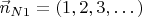 $\vec n_{N1}=(1,2,3,\dots)$