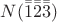 $N(\bar {\bar{1}} \bar {\bar{2}} \bar {\bar{3}})$