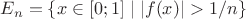$E_n=\{x\in[0;1]\mid|f(x)|>1/n\}$