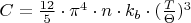 $C=\frac{12}{5}\cdot\pi^{4}\cdot n\cdot k_{b} \cdot (\frac{T}{\Theta})^{3}$