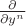 $\frac{\partial}{\partial y^n}$