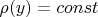 $\rho(y)=const$