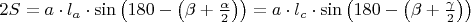 $2S=a\cdot l_a \cdot \sin{\left(180-\left(\beta+\frac{\alpha}2\right)\right)}=a\cdot l_c \cdot \sin{\left(180-\left(\beta+\frac{\gamma}2\right)\right)}$
