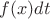 $f(x)dt$