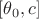 $[\theta_0, c]$