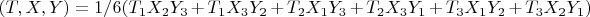 $(T,X,Y)=1/6(T_1X_2Y_3+T_1X_3Y_2+T_2X_1Y_3+T_2X_3Y_1+T_3X_1Y_2+T_3X_2Y_1)$