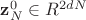${\mathbf z}_N^0  \in R^{2dN}$