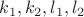 $k_1, k_2, l_1, l_2$