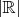 $|\mathbb{R}|$