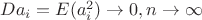 $Da_i=E(a_i^2)\rightarrow 0, n \rightarrow \infty$
